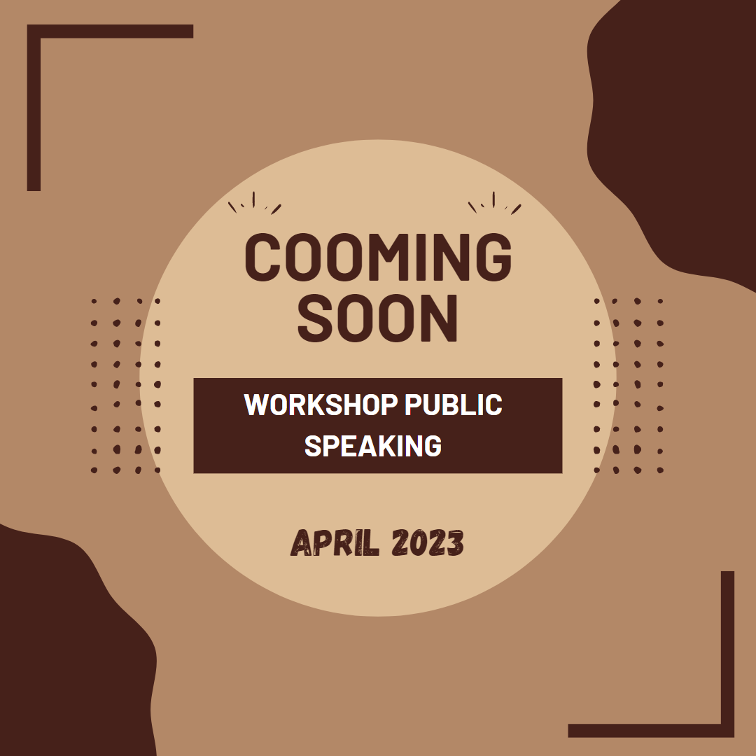 COMING SOON - WORKSHOP PUBLIC SPEAKING